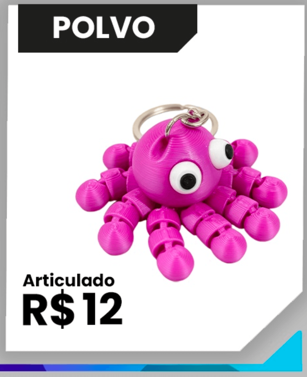 Polvo — Chaveiros impresso em 3D pela THRE3